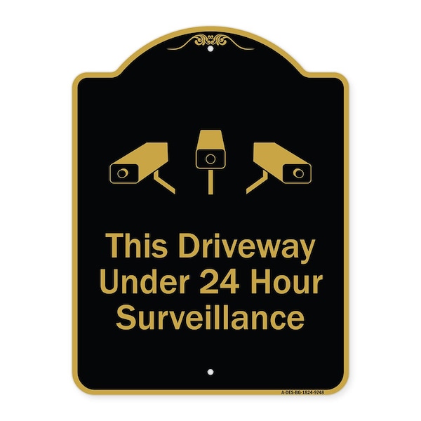 Designer Series-This Driveway Under 24 Hour Surveillance With Graphics, 24" H, BG-1824-9748